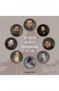 Un secol de arta brasoveana 1815-1918