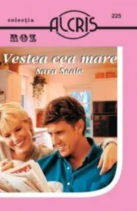 Vestea cea mare, 225 de Sara Seale