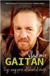 Zig-zag prin alfabetul vietii de Vladimir Gaitan