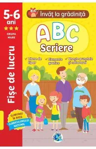 ABC Scriere: 5-6 ani Grupa mare. Invat la gradinita
