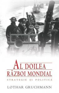 Al doilea razboi mondial. Strategie si politica