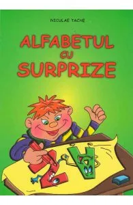 Alfabetul cu surprize de Niculae Tache