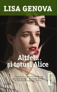 Altfel... si totusi Alice de Lisa Genova