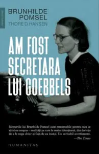 Am fost secretara lui Goebbels de Thore D. Hansen