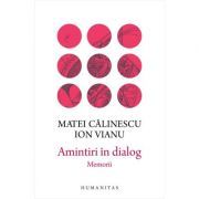 Amintiri in dialog. Memorii