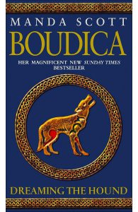 Boudica: Dreaming the Hound. Boudica #3