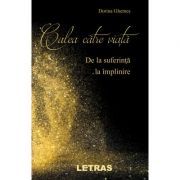 Calea catre viata