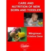 Care and nutrition of new born and toddler de Cristina Oana Marginean