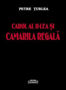 Carol al II-lea si camarila regala