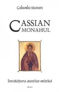 Cassian monahul de Columba Stewart