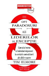 Cele opt paradoxuri ale liderilor de exceptie