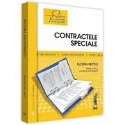 Contractele speciale. Sinteze teoretice, teste-grila si spete. Editia a VII-a de Florin Motiu