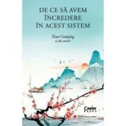 De ce sa avem incredere in acest sistem de Xiao Guiqing