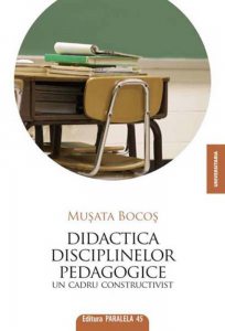 Didactica disciplinelor pedagogice. Un cadru constructivist. Editia a III-a