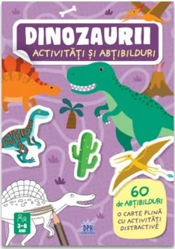 Dinozaurii - Activitati si abtibilduri de Irena Trevisan