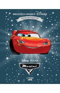 Disney Pixar: Masini. Biblioteca magica Disney