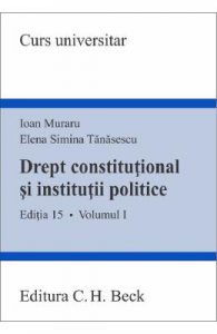 Drept constitutional si institutii politice Vol.1 Ed.15