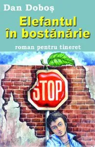 Elefantul in bostanarie de Dan Dobos