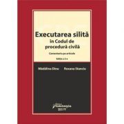 Executarea silita in Codul de procedura civila. Editia a 2-a