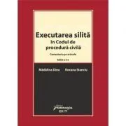 Executarea silita in Codul de procedura civila. Editia a 2-a de Madalina Dinu