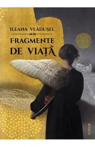 Fragmente de viata de Ileana Vladusel