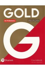 Gold New Edition B1 Preliminary Coursebook de Clare Walsh