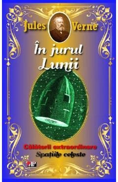 In jurul lunii. Spatiile celeste