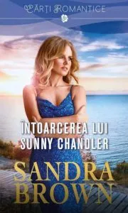 Intoarcerea lui Sunny Chandler de Sandra Brown