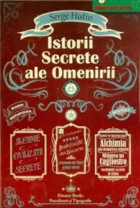 Istorii secrete ale omenirii de Serge Hutin