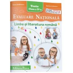 Limba si literatura romana -Evaluare Nationala pentru cls. a IV-a de Elena Stefanescu