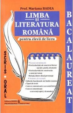 Limba si literatura romana pentru elevii de liceu. Bacalaureat