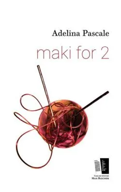 maki for 2 de Adelina Pascale