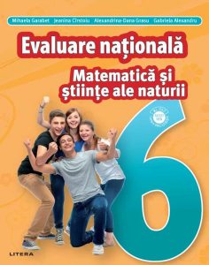 Matematică și Științe ale naturii. Teste pentru evaluarea națională. Clasa a VI-a