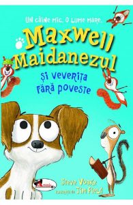 Maxwell maidanezul si veverita fara poveste