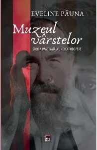 Muzeul varstelor de Eveline Pauna