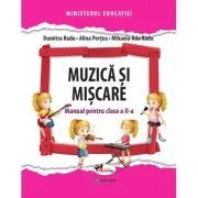 Muzica si miscare. Manual pentru clasa a 2-a de Dumitra Radu