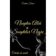 Noaptea alba a soaptelor negre – Cristian Terran de Cristian Terran