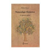 Numerologie Hermetica pe intelesul tuturor