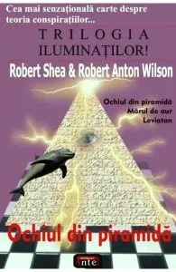 Ochiul din piramida de Robert Anton Wilson