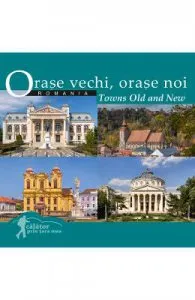 Orase vechi, orase noi