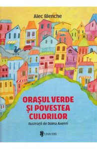 Orasul verde si povestea culorilor