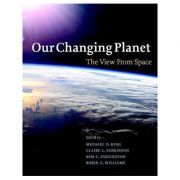Our Changing Planet: The View from Space