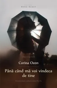 Pana cand ma voi vindeca de tine de Corina Ozon