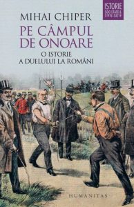 Pe campul de onoare. O istorie a duelului la romani