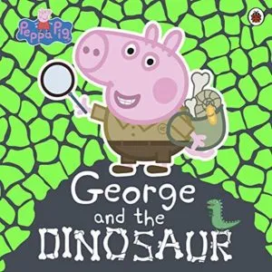 Peppa Pig: George and the Dinosaur de Mark Baker