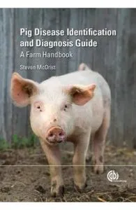 Pig Disease Identification and Diagnosis Guide de Steven McOrist