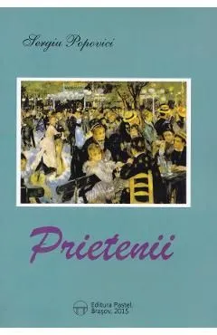 Prietenii de Sergiu Popovici