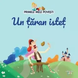 Primele mele povesti. Un taran istet de Anonim