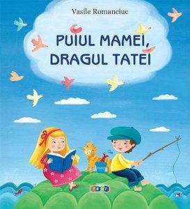 Puiul mamei, dragul tatei