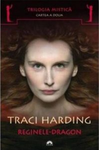 Reginele-Dragon, Trilogia mistica, Vol. 2